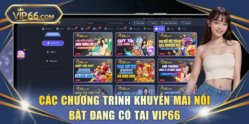Các chương trình khuyến mãi nổi bật đang có tại VIP66