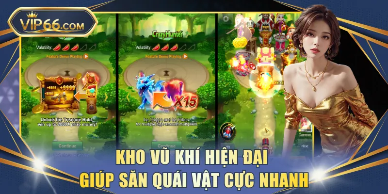 Kho vũ khí hiện đại giúp săn quái vật cực nhanh