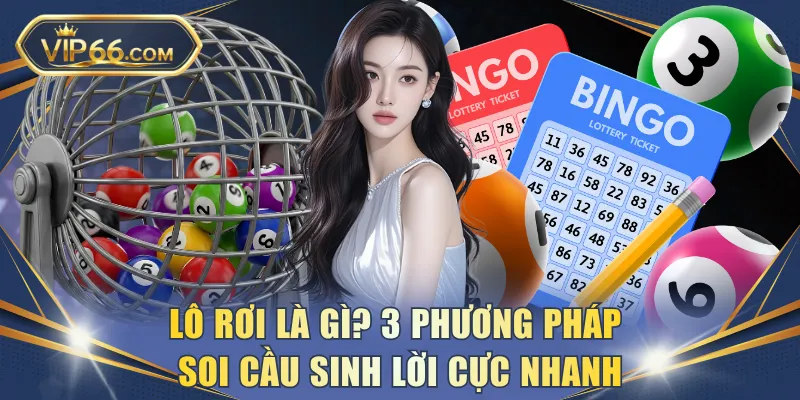 Lô rơi là gì